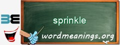 WordMeaning blackboard for sprinkle